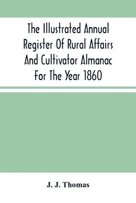 The Illustrated Annual Register Of Rural Affair... 9354503926 Book Cover