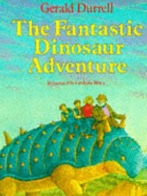 The Fantastic Dinosaur Adventure 1850292892 Book Cover