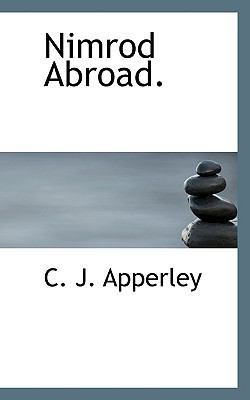 Nimrod Abroad. 1116421933 Book Cover