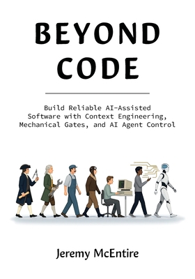 Beyond Code: Build Reliable AI-Assisted Softwar... 1808342038 Book Cover