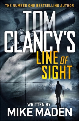 Tom Clancy's Line of Sight: The Inspiration Beh... 1405935464 Book Cover