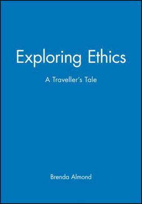 Exploring Ethics 0631199535 Book Cover