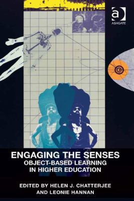 Engaging the Senses: Object-Based Learning in H... 1472446151 Book Cover