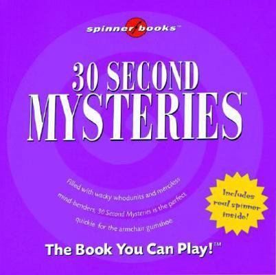 30 Second Mysteries [With Spinner] 1575289075 Book Cover