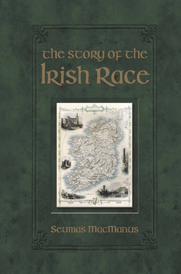 The Story of the Irish Race 0785836411 Book Cover