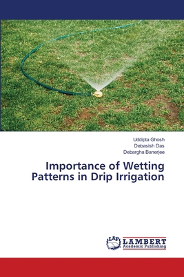 Importance of Wetting Patterns in Drip Irrigation 6207807383 Book Cover