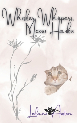 Whisker Whispers, Meow Haiku B0D56MX8JB Book Cover