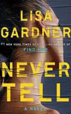 Never Tell 1536609536 Book Cover