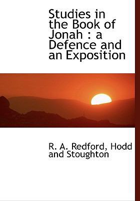 Studies in the Book of Jonah: A Defence and an ... 1140372777 Book Cover