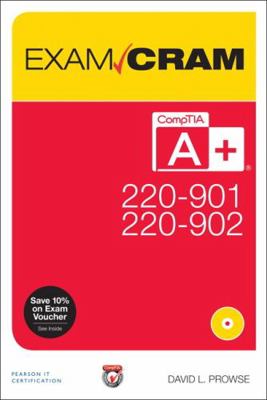 Comptia A+ 220-901 and 220-902 Exam Cram 0789756315 Book Cover