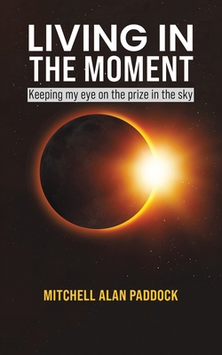 Living in the Moment 1649796803 Book Cover