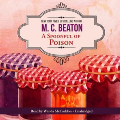 A Spoonful of Poison: An Agatha Raisin Mystery 150467801X Book Cover