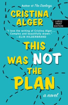 This Was Not the Plan [Large Print] 1410490572 Book Cover