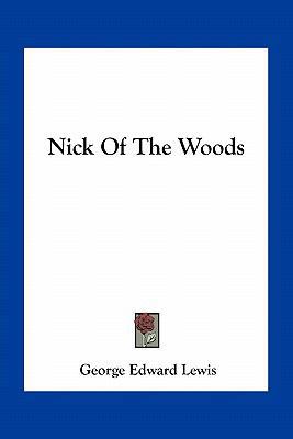 Nick Of The Woods 1163771325 Book Cover