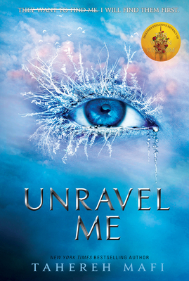 Unravel Me: Shatter Me 1405291761 Book Cover