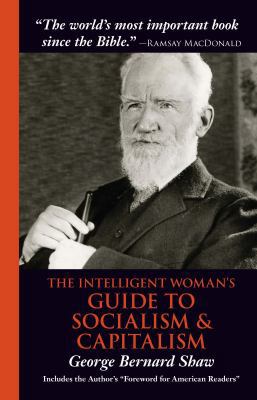 The Intelligent Woman's Guide to Socialism & Ca... 1566490537 Book Cover