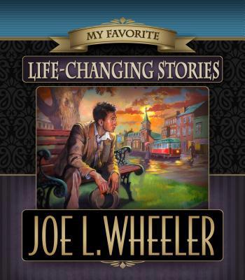 My Favorite Life-Changing Stories 0816361975 Book Cover