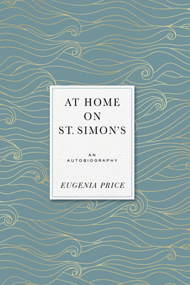 At Home on St. Simons: An Autobiography 1684427428 Book Cover