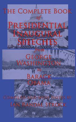 The Complete Book of Presidential Inaugural Spe... 1515420000 Book Cover