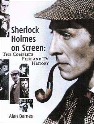 Sherlock Holmes on Screen: The Complete Film an... 1903111048 Book Cover
