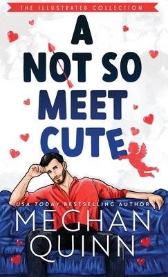 A Not So Meet Cute (Special Edition Hardcover) 1735528102 Book Cover