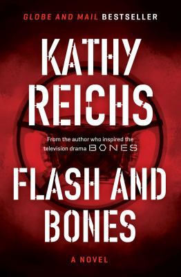 Flash and Bones: A Novel (Volume 14) 1501143891 Book Cover