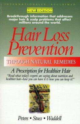 Hair Loss Prevention Through Natural Remedies: ... 0969527268 Book Cover