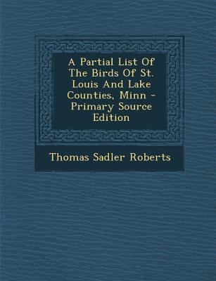 A Partial List of the Birds of St. Louis and La... [Afrikaans] 1294453319 Book Cover