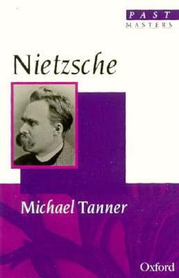 Nietzsche (Past Masters) 0192876805 Book Cover