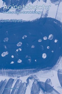 Acinetobacter Molecular Biology 1904455204 Book Cover