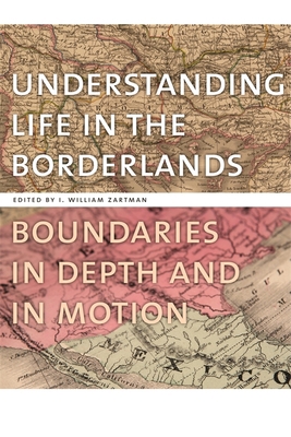 Understanding Life in the Borderlands: Boundari... 0820333859 Book Cover
