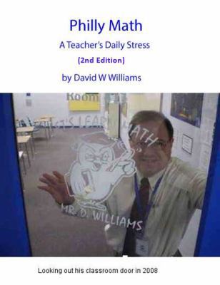 Philly Math: A Teacher's Daily Stress 1732653844 Book Cover