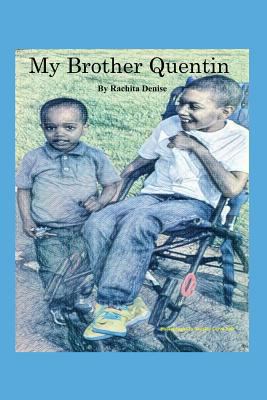 My Brother Quentin 1480940194 Book Cover