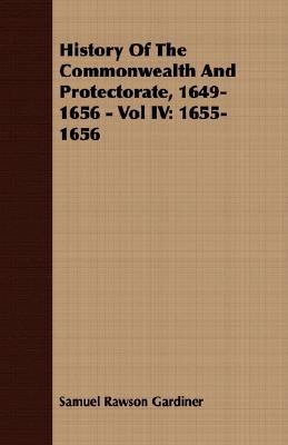 History of the Commonwealth and Protectorate, 1... 1408603985 Book Cover