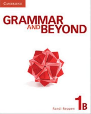 Grammar and Beyond Level 1 Student's Book B 0521143071 Book Cover