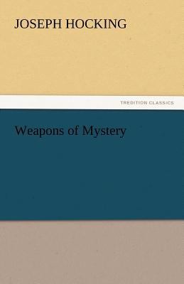 Weapons of Mystery 3842434758 Book Cover