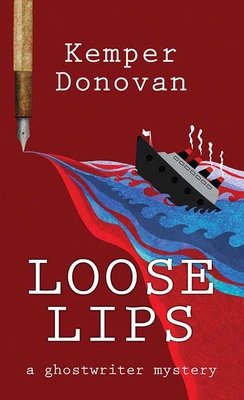 Loose Lips: A Ghostwriter Mystery [Large Print] B0DLXZ8587 Book Cover