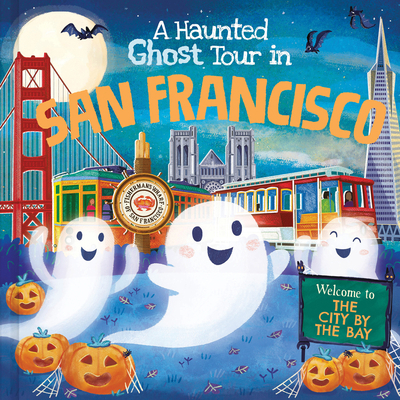 A Haunted Ghost Tour in San Francisco 1728267358 Book Cover