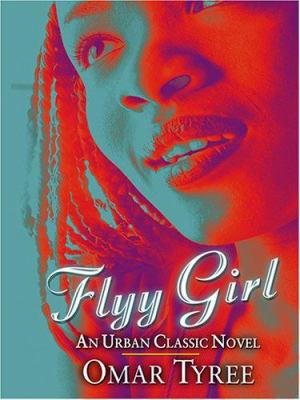 Flyy Girl [Large Print] 0786284919 Book Cover