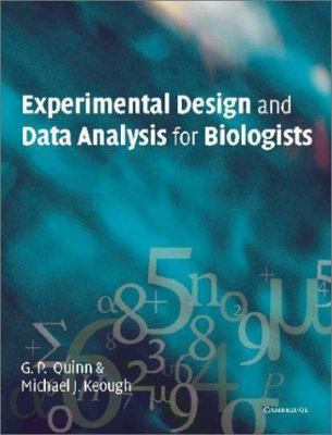 Experimental Design and Data Analysis for Biolo... 0521811287 Book Cover