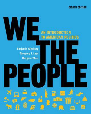 We the People: An Introduction to American Poli... 039393523X Book Cover