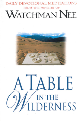 A Table in the Wilderness: Daily Devotional Med... 0875086993 Book Cover