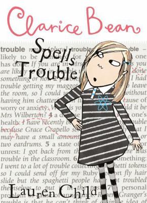 Clarice Bean Spells Trouble 1843628589 Book Cover