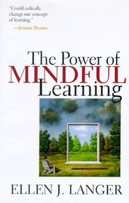 The Power of Mindful Learning 0201488396 Book Cover