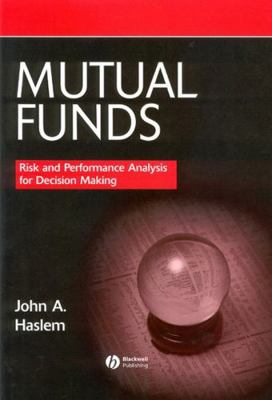 Mutual Funds: Risk and Performance Analysis for... 0631215611 Book Cover