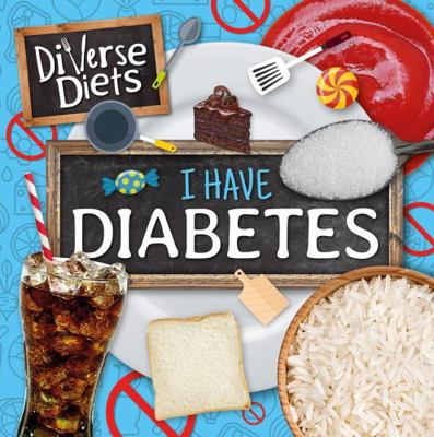 I Have Diabetes 1786377276 Book Cover