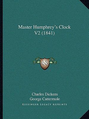 Master Humphrey's Clock V2 (1841) 1165494426 Book Cover