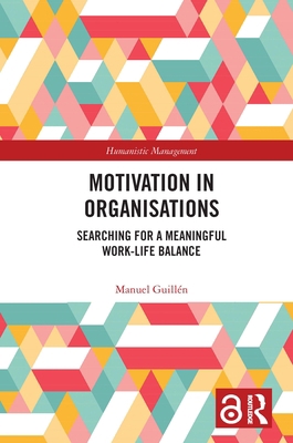 Motivation in Organisations: Searching for a Me... 0367626772 Book Cover