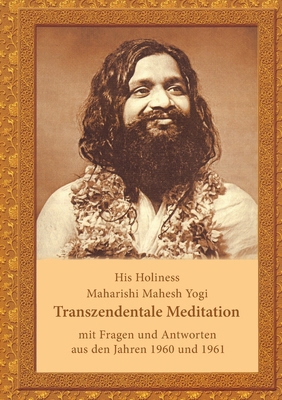 Transzendentale Meditation: mit Fragen und Antw... [German] 3988370185 Book Cover