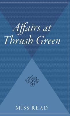 Affairs at Thrush Green 0544309413 Book Cover